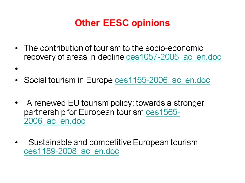 Other EESC opinions The contribution of tourism to the socio-economic recovery of areas in